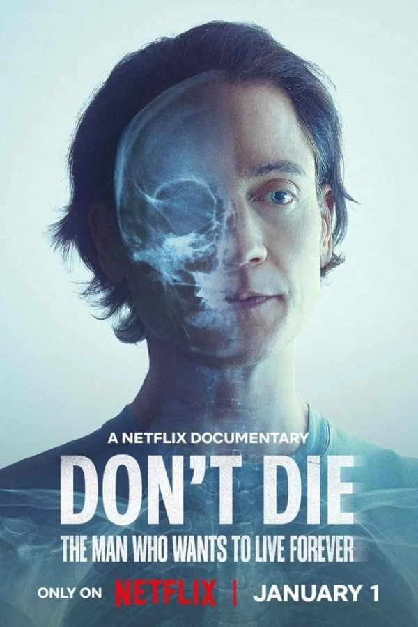 Don't Die - Der Mann, der unsterblich sein will